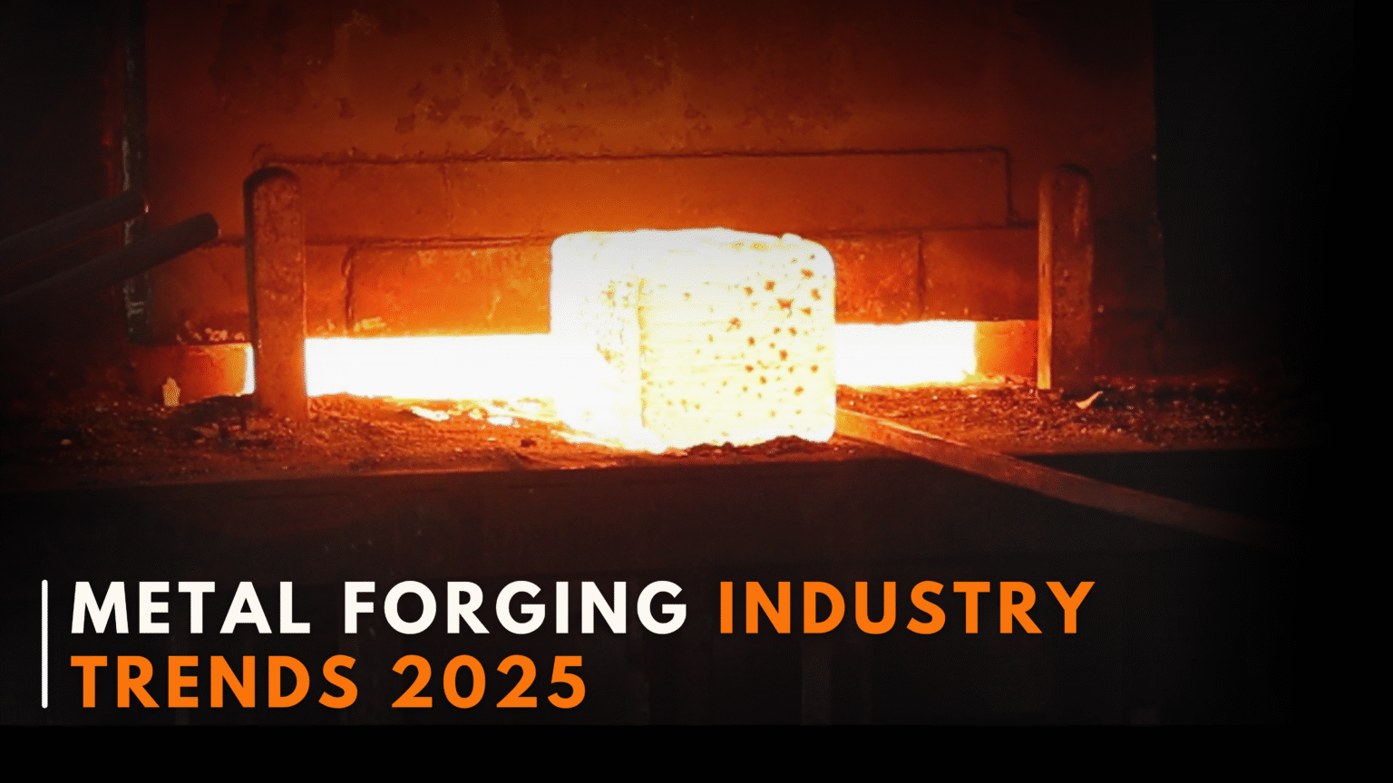 Metal forging industry trends 2026